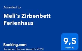 Meli´s Zirbenbett Ferienhaus